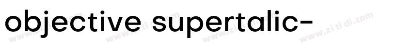 objective supertalic字体转换